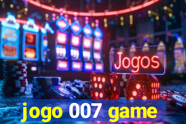 jogo 007 game